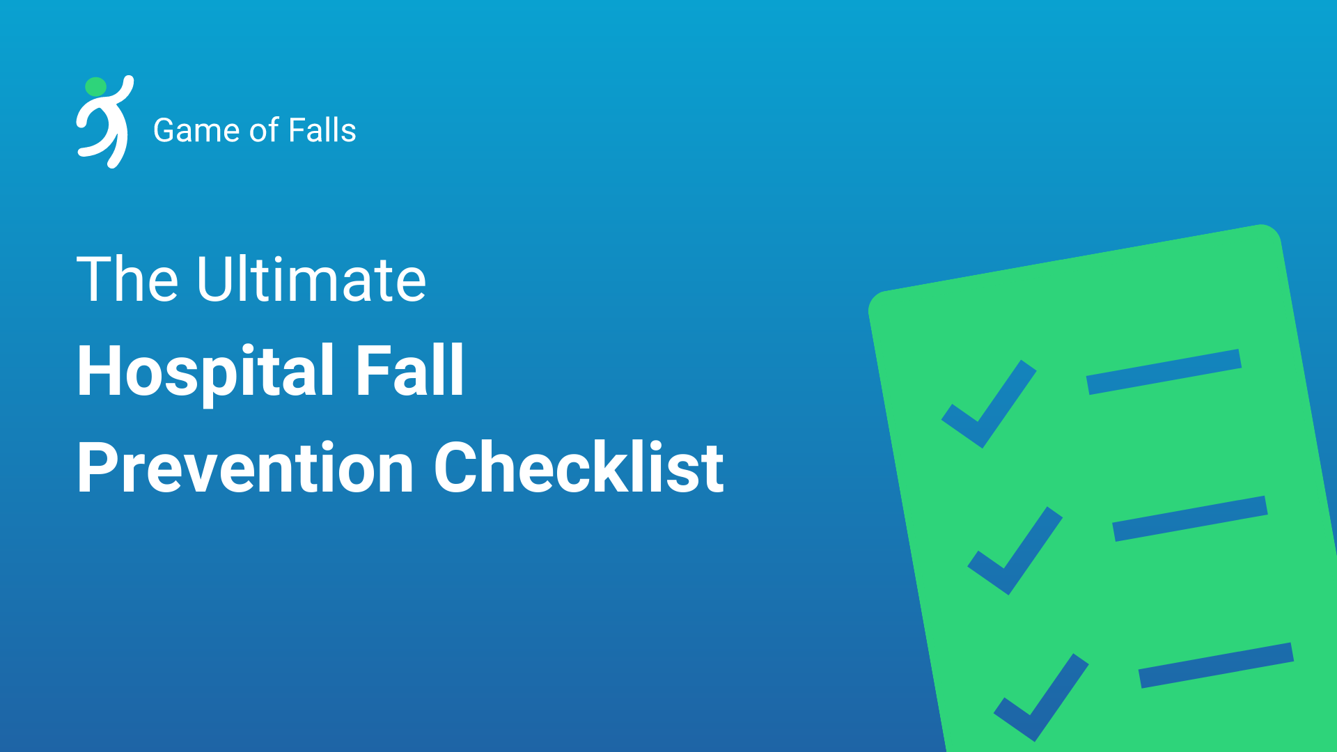 The Ultimate Hospital Fall Prevention Checklist