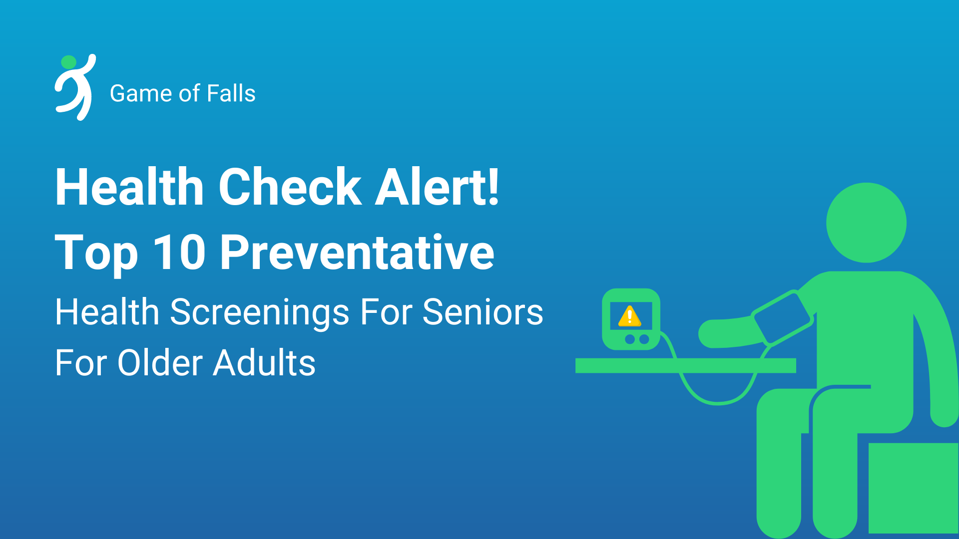 Top 10 Preventative Health Screenings for Seniors for Older Adults